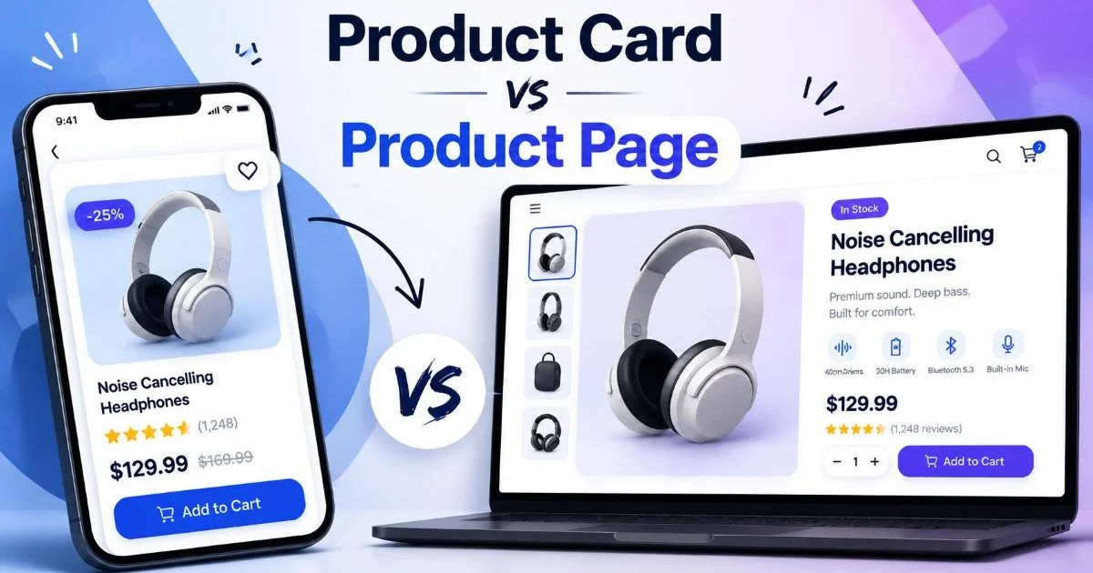 Product Card vs Product Page Design Differences